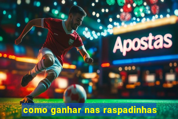 como ganhar nas raspadinhas